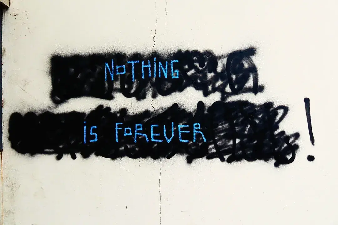 Nothing is forever